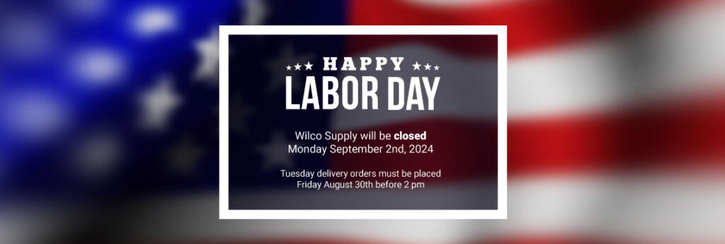 Happy Labor Day 1 Wilco LaborDayBanner 2024